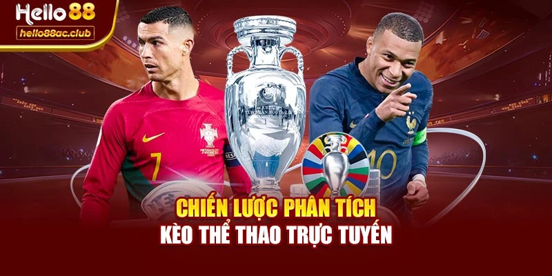 Chiến lược phân tích kèo thể thao trực tuyến