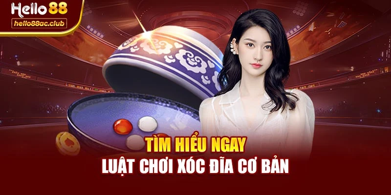 Tìm hiểu ngay luật chơi xóc đĩa cơ bản