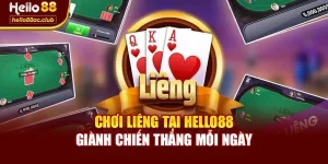Chơi Liêng Tại Hello88 - Giành Chiến Thắng Mỗi Ngày