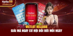Vietlot Hello88 – Giải Mã Ngay Cơ Hội Đổi Đời Mỗi Ngày
